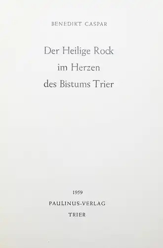 KONVOLUT HEILIGE ROCK TRIER 4 Bücher -  Thümmel Beissel Korum Caspar