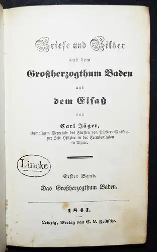 Jäger, Briefe und Bilder aus dem Großherzogthum Baden und dem Elsaß 1841 ELSASS