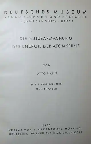 Otto Hahn - ORIGINAL-SIGNATUR + Die Nutzbarmachung der Energie der Atomkerne