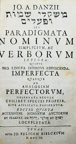 Danz, Sive compendivm grammaticæ Ebraeo-Chaldaicæ 1706 SYRISCH JUDAICA ORIENT