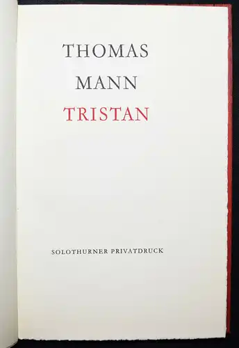 Thomas Mann, Tristan - 1955 NUMMERIERT NUMMERIERT 1/150 Exemplaren Gerhard Schuh