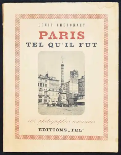 Cheronnet, Paris, tel qu’il fut - 1943 ERSTE AUSGABE