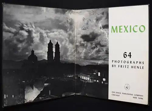 Henle, Mexico. 64 photographs. Ziff-Davis 1945 SIGNIERT WIDMUNGSEXEMPLAR MEXIKO