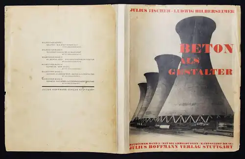 BAUHAUS BETONBAU Vischer u. Hilbersheimer, Beton als Gestalter 1928 