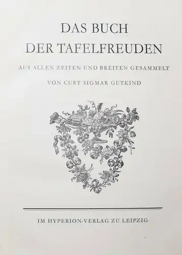 Gutkind, Das Buch der Tafelfreuden - KULTURGESCHICHTE