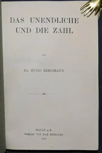 DAS UNENDLICHE UND DIE ZAHL - HUGO BERGMANN - 1913 - MATHEMATIK