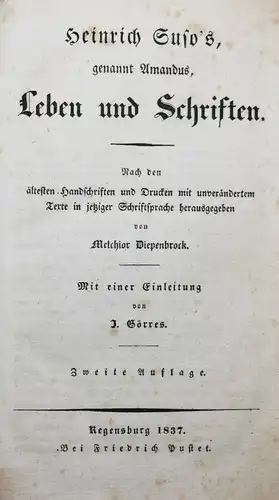 MYSTIK - Suso, Heinrich Suso’s, genannt Amandus, Leben und Schriften 1837