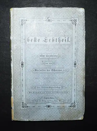 Schmid, Das beste Erbtheil - 1871