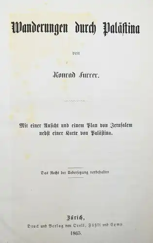 Furrer, Wanderungen durch Palästina 1865 Erste Ausgabe ISRAEL ORIENT REISE