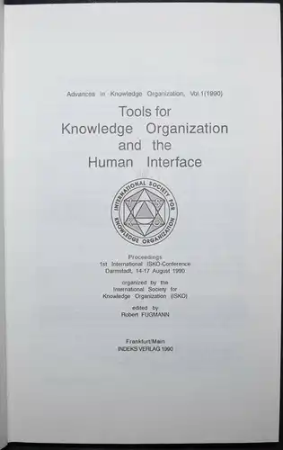 TOOLS FOR KNOWLEDGE ORGANIZATION AND THE HUMAN INTERFACE - ROBERT FUGMANN