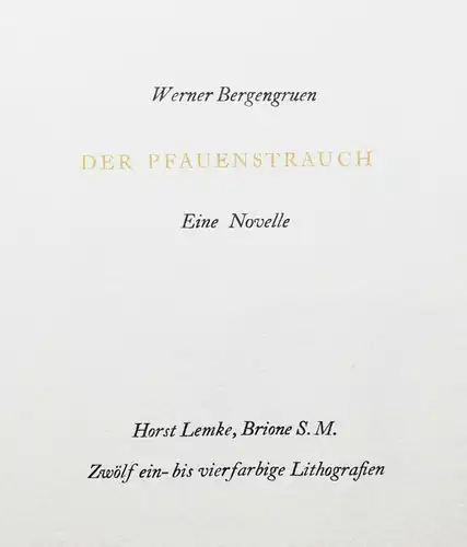 Bergengruen, Der Pfauenstrauch SIGNIERT NUMMERIERT - Eines von 50 Exemplaren