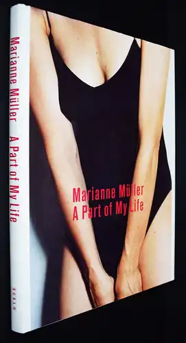 Müller, A part of my life. New York, Scalo 1998 FIRST EDITION 