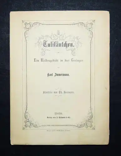 Immermann, Tulifäntchen 1861 - ERSTE ILLUSTRIERTE AUSGABE