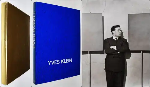 Wember, Yves Klein WERKVERZEICHNIS CATALOGUE RAISONNE + ORIGINAL-PHOTOGRAPHIE