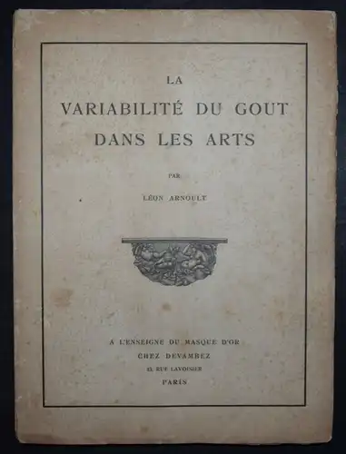 Arnoult, La variabilité du goût dans l'art - sign. Orig.-Graphik W. ABLETT 1921