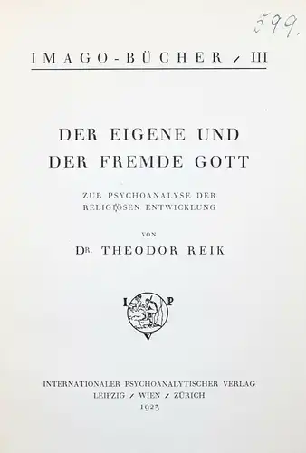 Reik, Der eigene und der fremde Gott - 1923 - ERSTE AUSGABE 