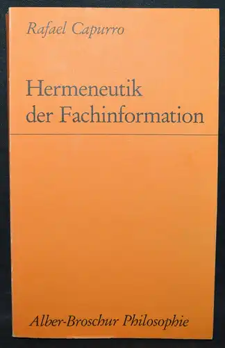 HERMENEUTIK DER FACHINFORMATION - RAFAEL CAPURRO - SPRACHWISSENSCHAFTEN SPRACHE