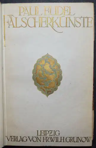 Paul Eudel - Fälscherkünste - 1909 FÄLSCHEN