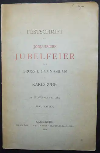 Karlsruhe - Festschrift zur 300jährigen Jubelfeier - 1886 - Selten