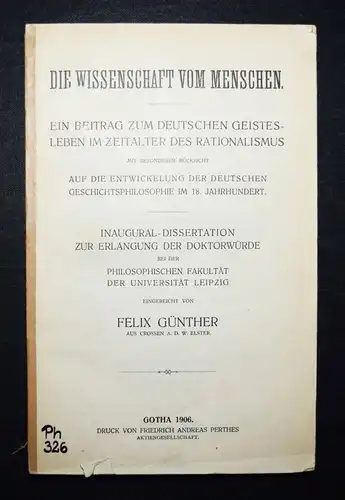 METAPHYSIK DISSERTATION - Günther, Die Wissenschaft vom Menschen - MATHEMATIK 