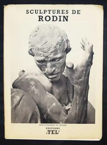 Sougez – Rodin, Sculptures de Rodin BILDHAUEREI SKULPTUREN