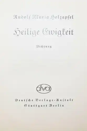 Sehr seltene Pergamentausgabe - Rudolf Maria Holzapfel - Heilige Ewigkeit - 1932