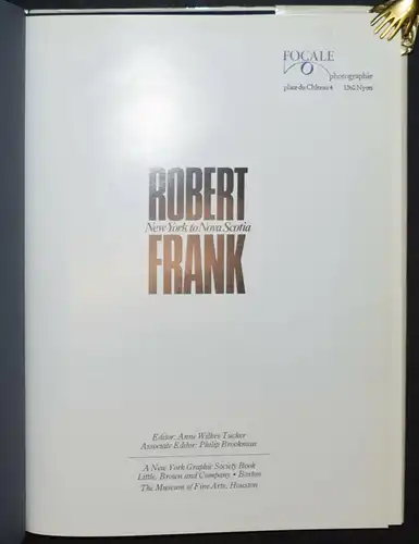 ROBERT FRANK - ANNE TUCKER - ERSTAUSGABE 1986