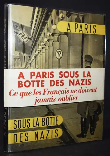 Eparvier, A Paris sous la botte des Nazis. Paris 1944 NATIONALSOZIALISMUS