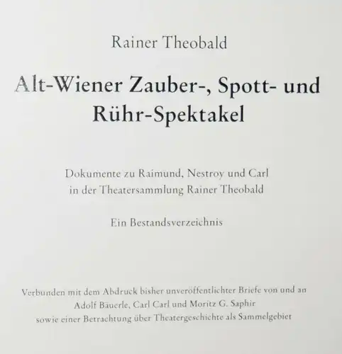 Theobald, Alt-Wiener Zauber-, Spott- und Rühr-Spektakel NUMMERIERT 1/200