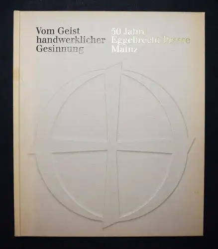 Halbey, Vom Geist handwerklicher Gesinnung NUMMERIERT 1/500 Ex. PRESSENDRUCK