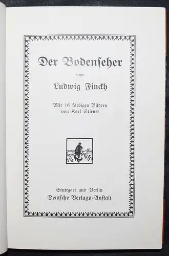 Finckh, Der Bodenseher - 1914 ERSTE AUSGABE NUMMERIERT 1/150 Illustr. K. Stirner