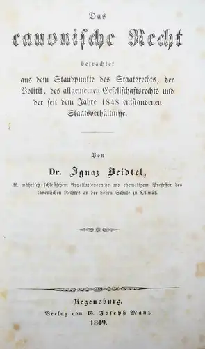 Beidtel, Das canonische Recht - ERSTE AUSGABE REVOLUTION 1848-1849 STAATSRECHT