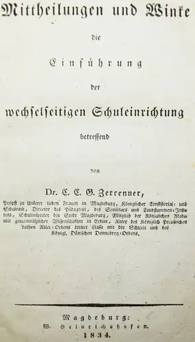 Zerrenner, Wechselseitige Schuleinrichtung 1834 - Seltene erste Ausgabe