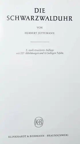 Die Schwarzwalduhr - H. Jüttemann SCHWARZWALD UHREN BADENIA - ISBN: 