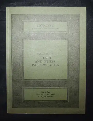 AUKTIONSKATALOG - BRIEFBESCHWERER - Sotheby’s, Catalogue of ... PAPERWEIGHTS