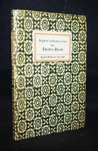 Insel-Bücherei Nr. 249 – Storm, Aquis submersus - 1919 - 1.-10. Tsd 
