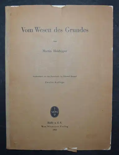 Heidegger, Vom Wesen des Grundes - 1931