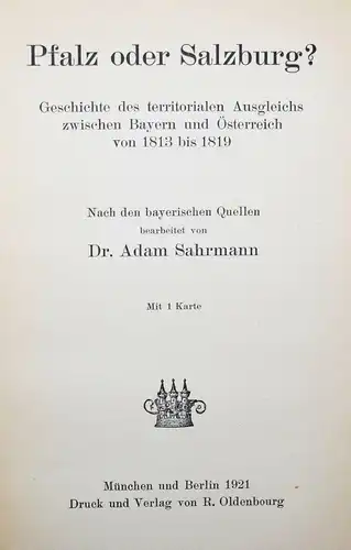 Sahrmann, Pfalz oder Salzburg? - 1921 - BAYERN ÖSTERREICH