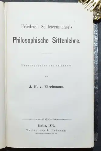 Schleiermacher - Monologen + Philosophische Sittenlehre 1868-1970