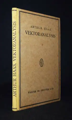Haas, Vektoranalysis -1922 ERSTE ASUGABE - MATHEMATIK MATHEMATICS PHYSIK