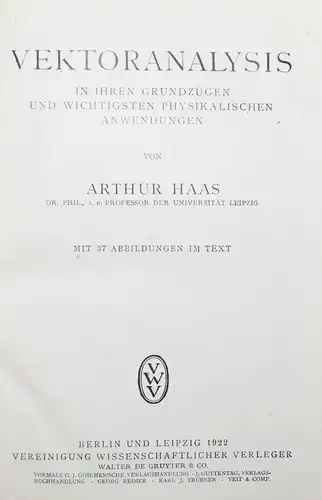 Haas, Vektoranalysis -1922 ERSTE ASUGABE - MATHEMATIK MATHEMATICS PHYSIK