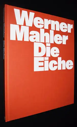 Mahler, Die Eiche SIGNIERT NUMMERIERT Eines von 500 Exemplaren