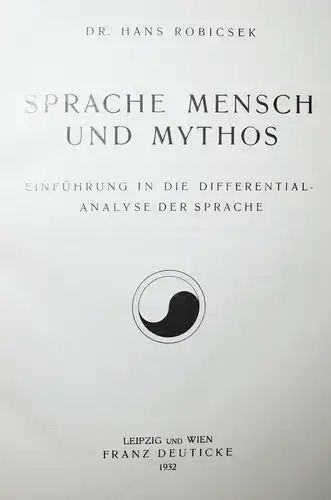 Robicsek, Sprache, Mensch und Mythos - 1932 - ERSTE AUSGABE