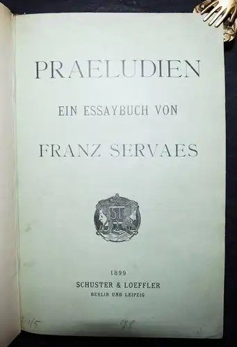 Servaes, Praeludien - ERSTE AUSGABE - 1899 PERGAMENT-EINBAND