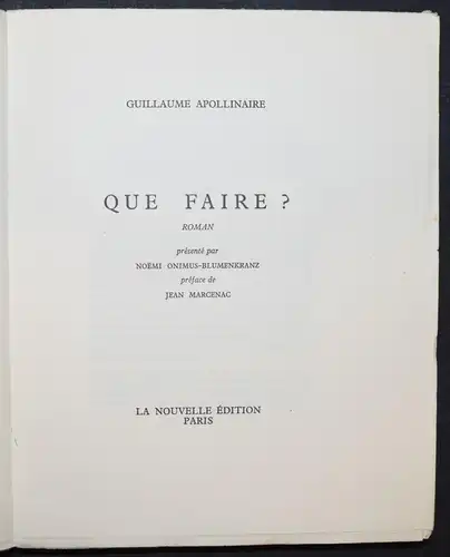 Apollinaire, Que faire?