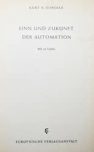 Doberer, Sinn und Zukunft der Automation SIGNIERT ERSTE AUSGABE COMPUTER