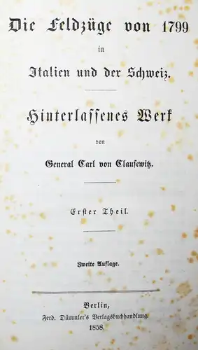 Clausewitz, Die Feldzüge von 1799 in Italien und der Schweiz 1858 MILITARIA