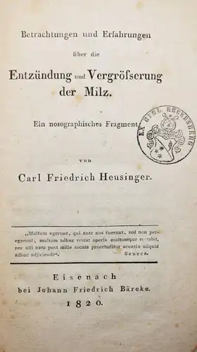 Heusinger, Betrachtungen und Erfahrungen über die Entzündun der MILZ - 1820
