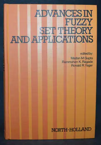 INFORMATIK - MATHEMATIK - GUPTA, ADVANCES IN FUZZY SET THEORY AND APPLICATIONS