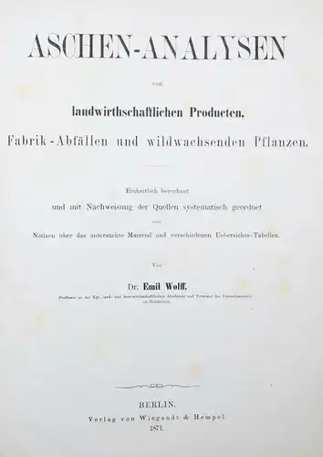Wolff, Aschen-Analysen - 1871 - Erste Ausgabe SELTEN CHEMIE AGRARCHEMIE